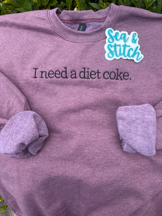 I need a...